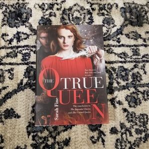 The True Queen, Book Three
